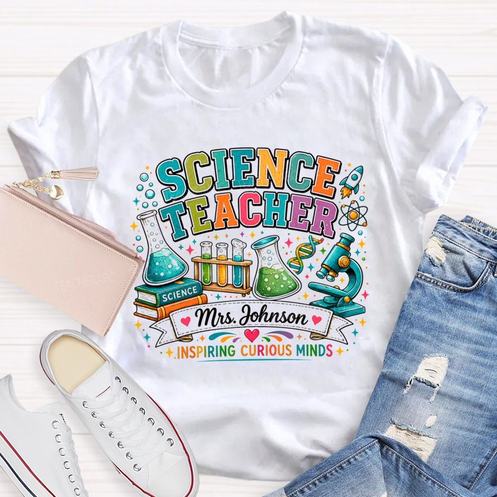 Personalized Name Science Teacher Inspiring Curious Minds Microscope T-shirt