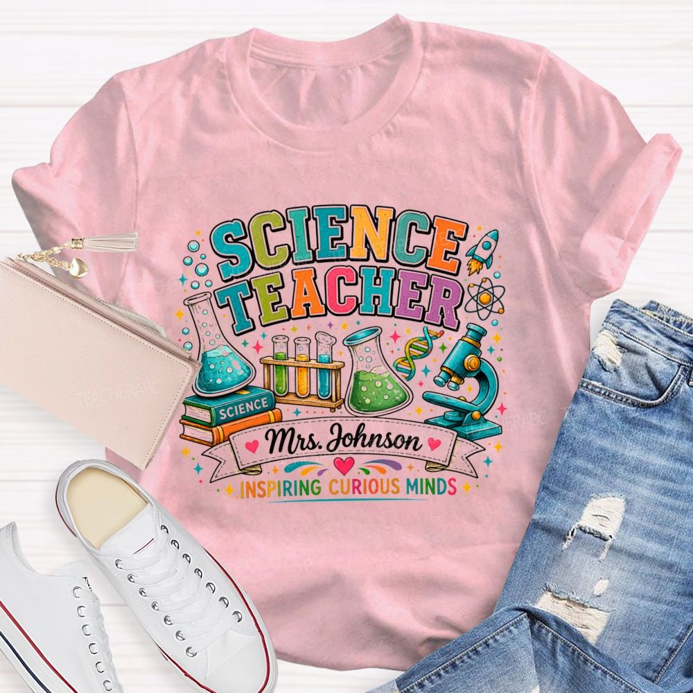 Personalized Name Science Teacher Inspiring Curious Minds Microscope T-shirt