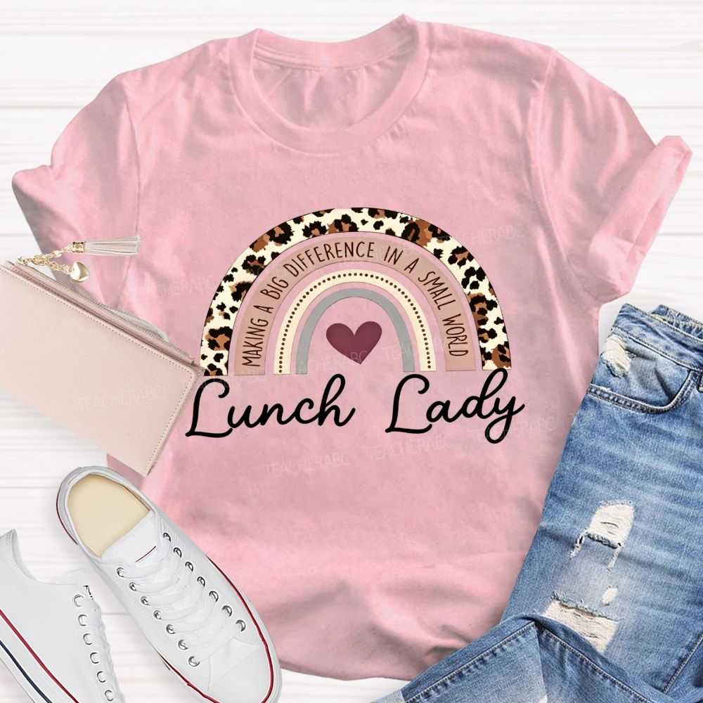 Lunch Lady Making A Big Difference Leopard Rainbow T-shirt