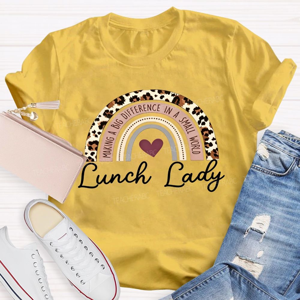 Lunch Lady Making A Big Difference Leopard Rainbow T-shirt