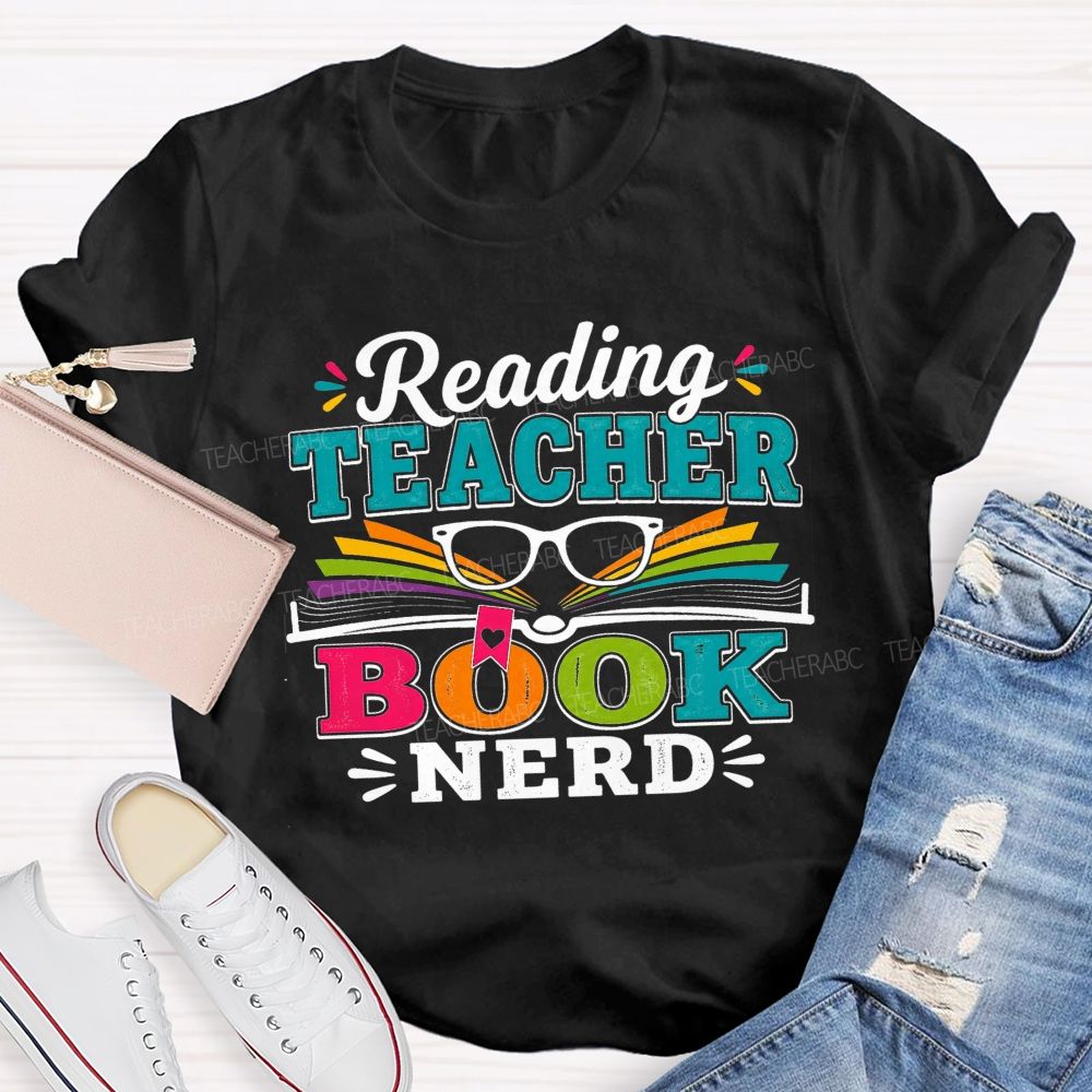 Reading Teacher Book Nerd Teacher T-shirt