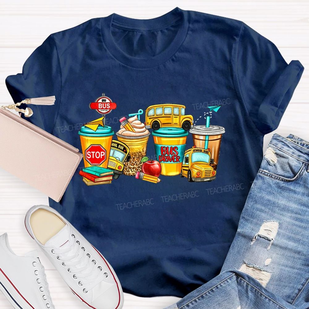 Life Of A School Bus Driver Fueled By Coffee T-shirt