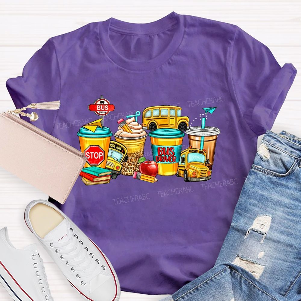 Life Of A School Bus Driver Fueled By Coffee T-shirt