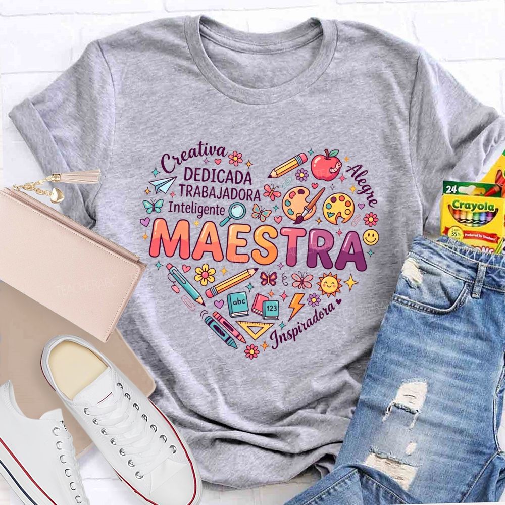 Creativa Dedicada Trabajadora Inteligente Alegre Inspiradora Maestra Teacher T-shirt