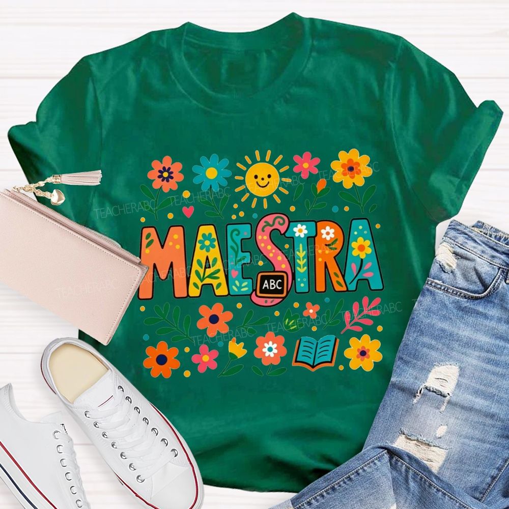 Spanish Teacher Wildflower Maestra Teacher T-shirt