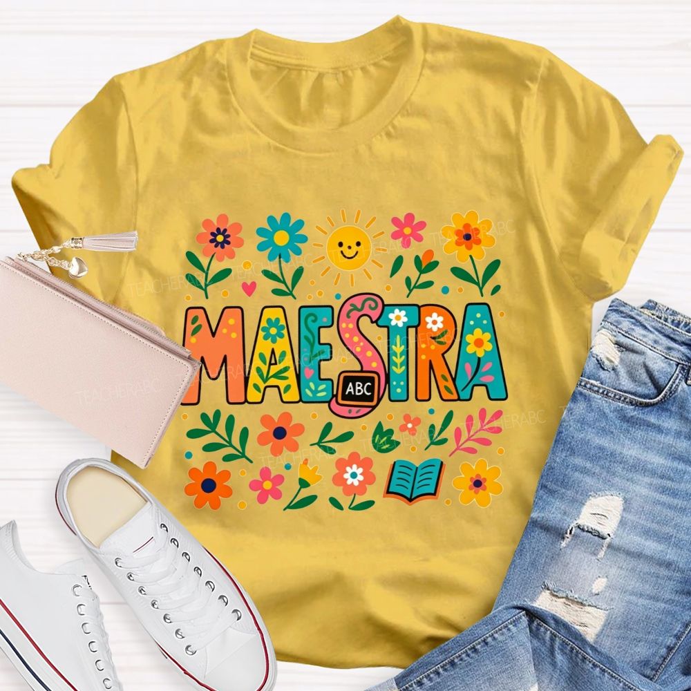 Spanish Teacher Wildflower Maestra Teacher T-shirt
