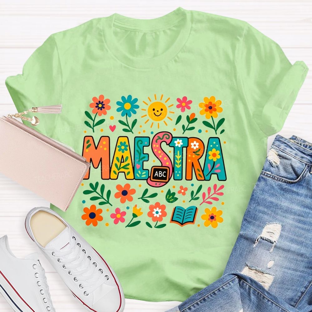 Spanish Teacher Wildflower Maestra Teacher T-shirt