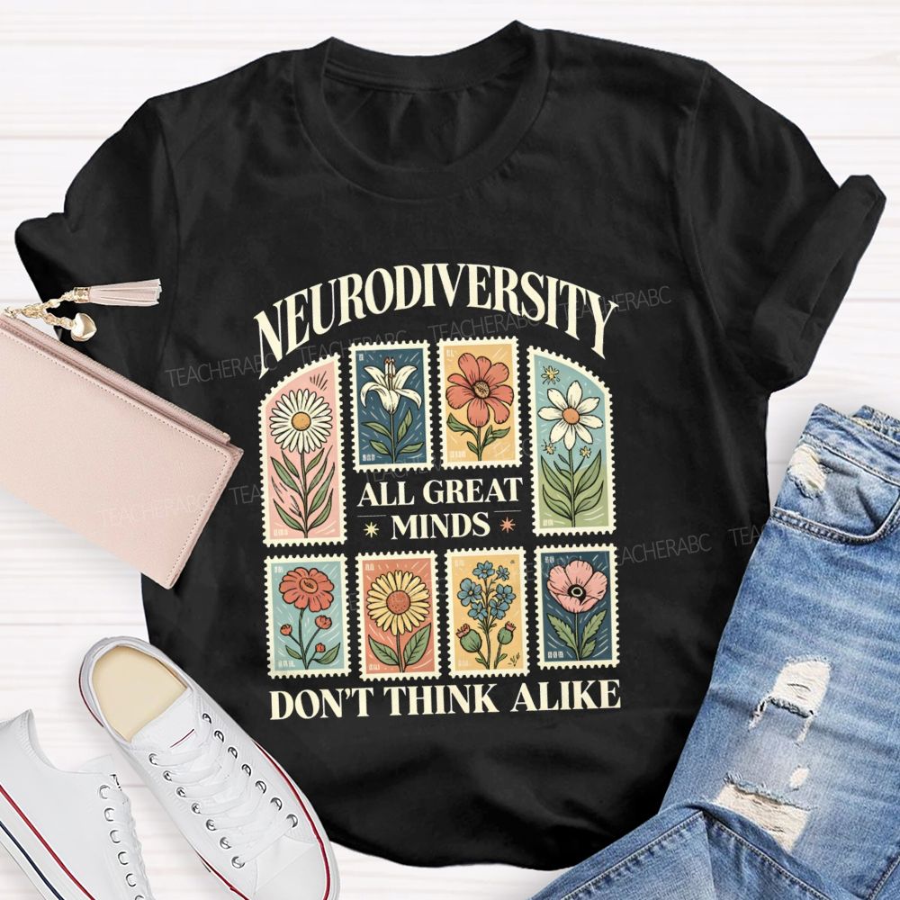 Neurodiversity All Great Minds Don'T Think Alike Floral Teacher T-Shirt