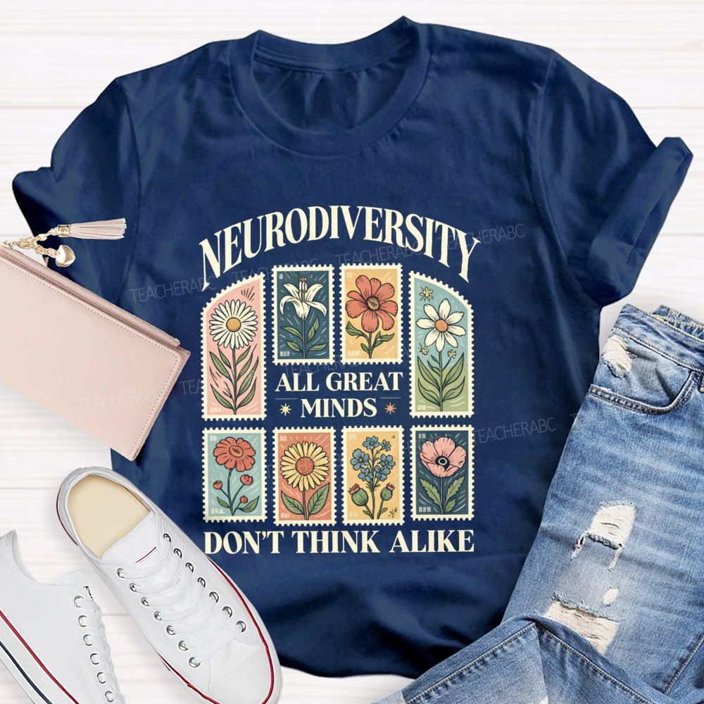 Neurodiversity All Great Minds Don'T Think Alike Floral Teacher T-Shirt