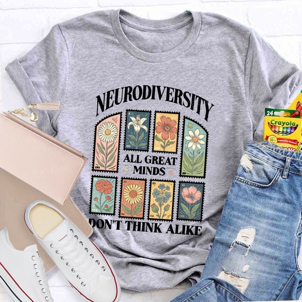 Neurodiversity All Great Minds Don'T Think Alike Floral Teacher T-Shirt