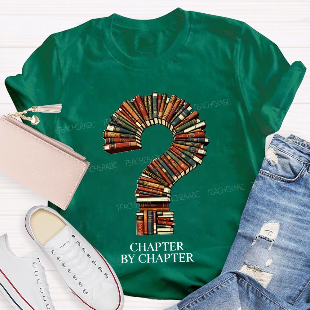 Chapter By Chapter Book Lover Teacher T-Shirt