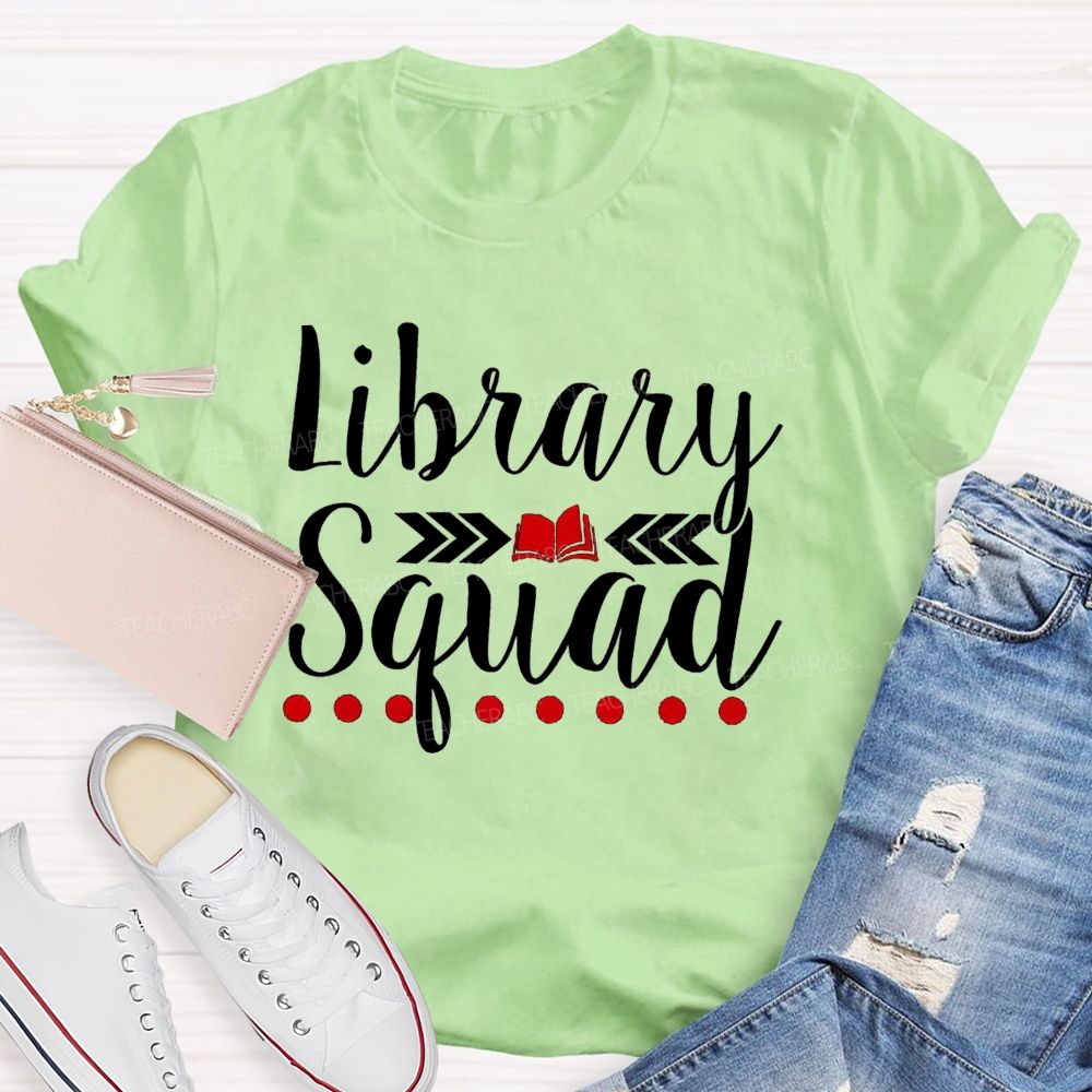 Library Squad Love Books Teacher T-shirt