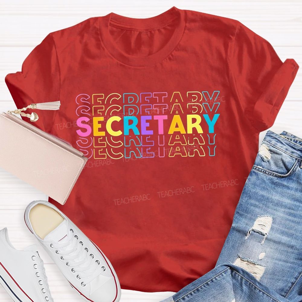 School Secretary Colorful Stacked Secretary Lettering T-shirt