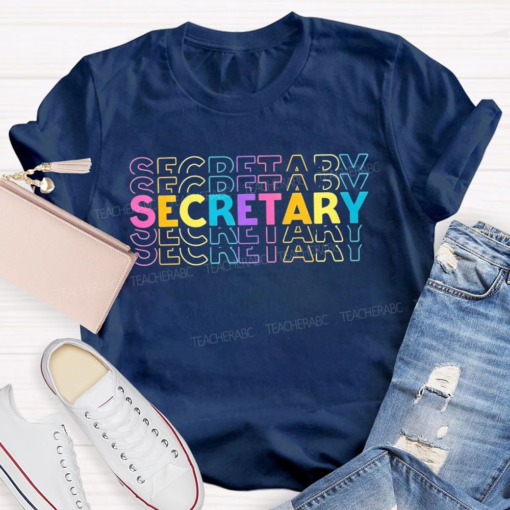 School Secretary Colorful Stacked Secretary Lettering T-shirt