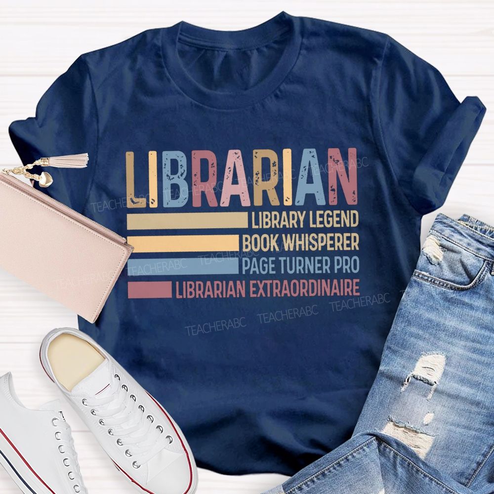 Library Legend Book Whisperer Page Turner Pro Librarian Extraordinaire T-shirt