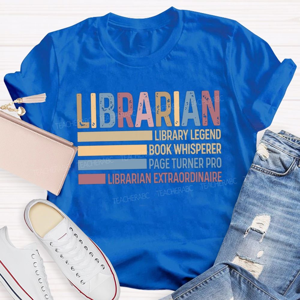Library Legend Book Whisperer Page Turner Pro Librarian Extraordinaire T-shirt
