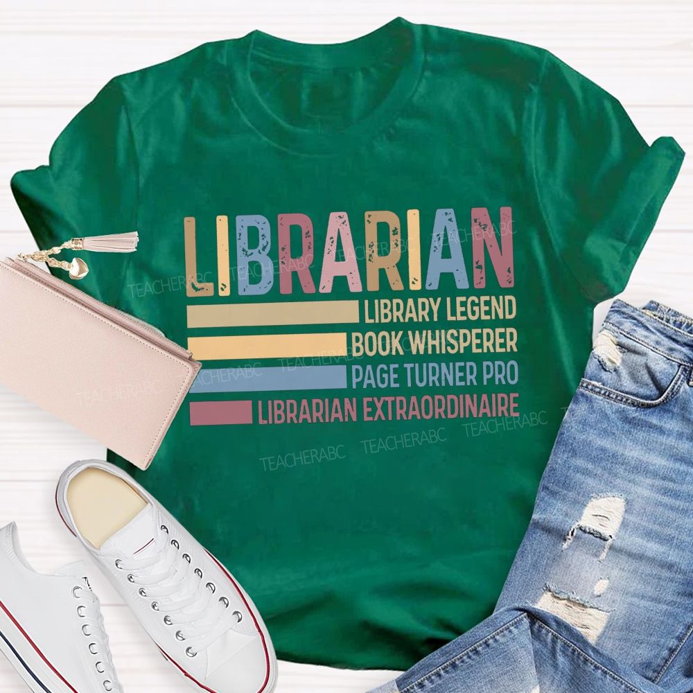 Library Legend Book Whisperer Page Turner Pro Librarian Extraordinaire T-shirt