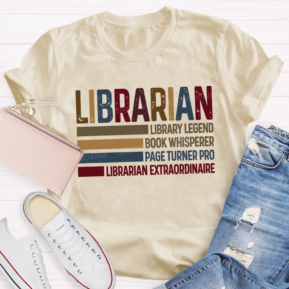 Library Legend Book Whisperer Page Turner Pro Librarian Extraordinaire T-shirt