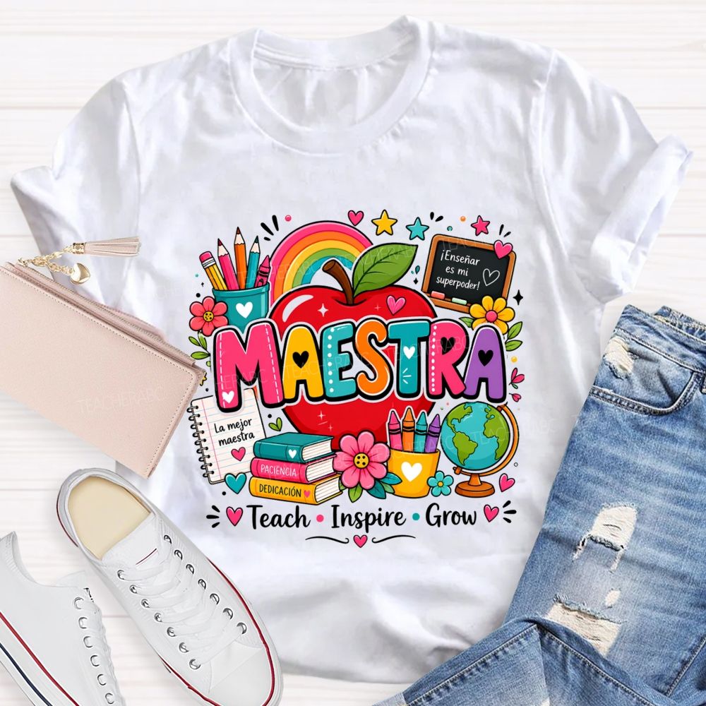 Maestra Teach Inspire Grow La Mejor Maestra Spanish Bilingual Teacher T-shirt