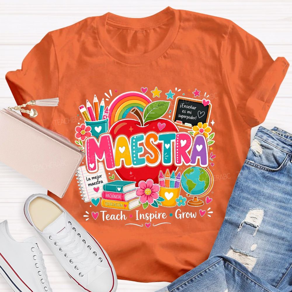 Maestra Teach Inspire Grow La Mejor Maestra Spanish Bilingual Teacher T-shirt