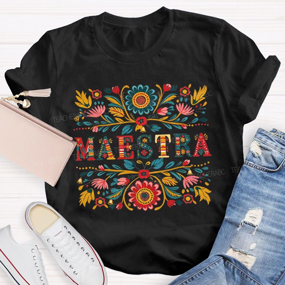 Maestra Colorful Floral Folk Art Bilingual Teacher T-shirt