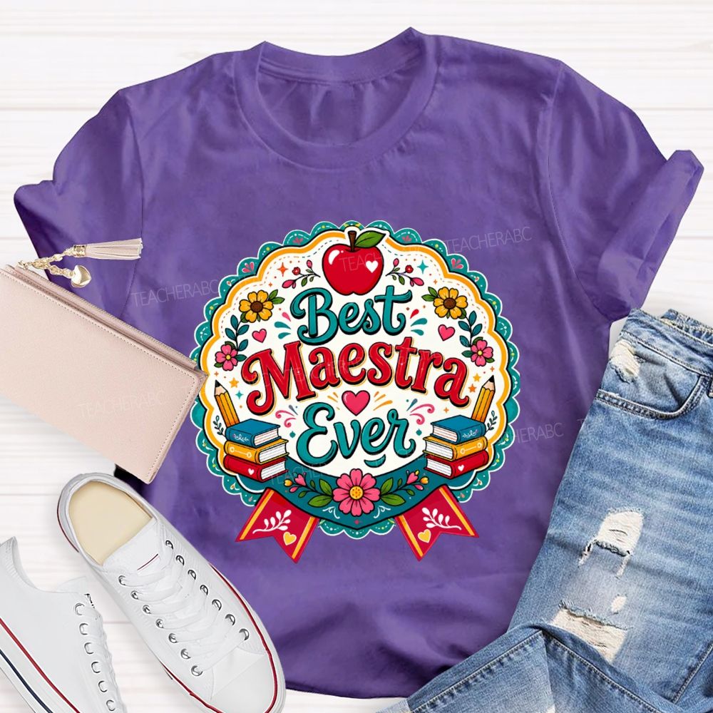Best Maestra Ever And Apple Pencil Book Bilingual Teacher T-shirt