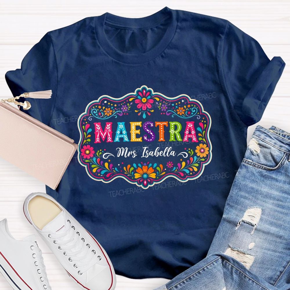 Personalized Name Maestra Color Teacher T-Shirt