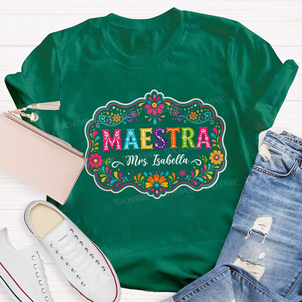 Personalized Name Maestra Color Teacher T-Shirt