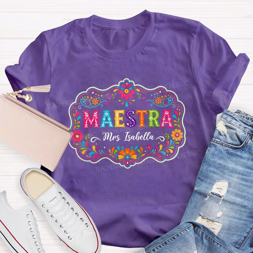 Personalized Name Maestra Color Teacher T-Shirt