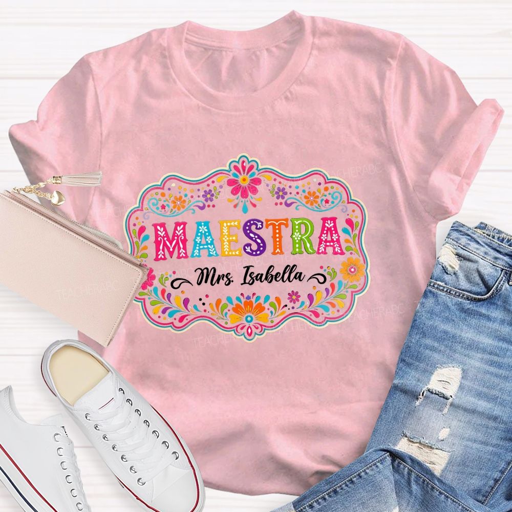 Personalized Name Maestra Color Teacher T-Shirt