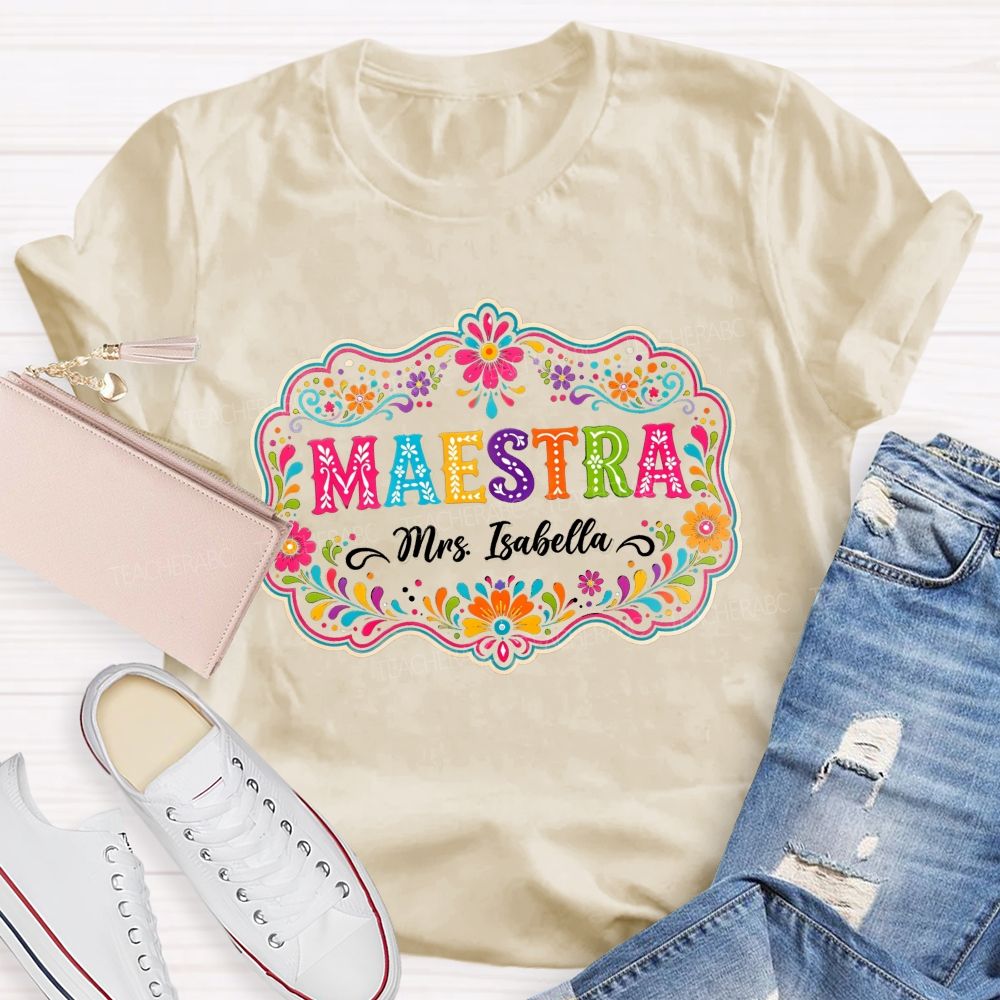 Personalized Name Maestra Color Teacher T-Shirt