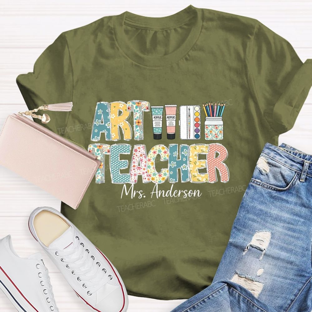 Personalized Art Teacher Name Floral Letter Teacher T-Shirt