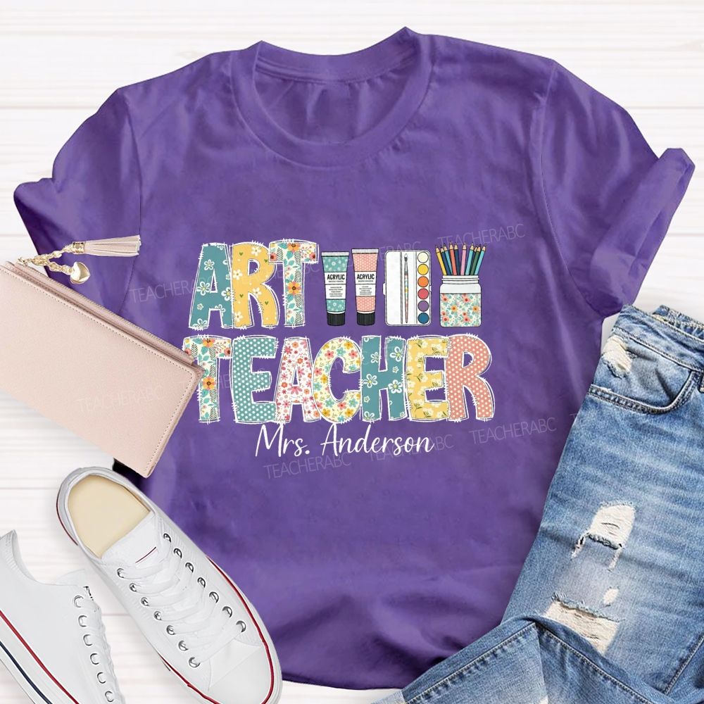 Personalized Art Teacher Name Floral Letter Teacher T-Shirt