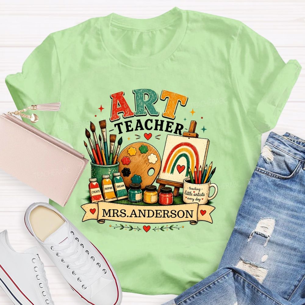 Personalized Art Teacher Name Teaching Little Artist Teacher T-Shirt