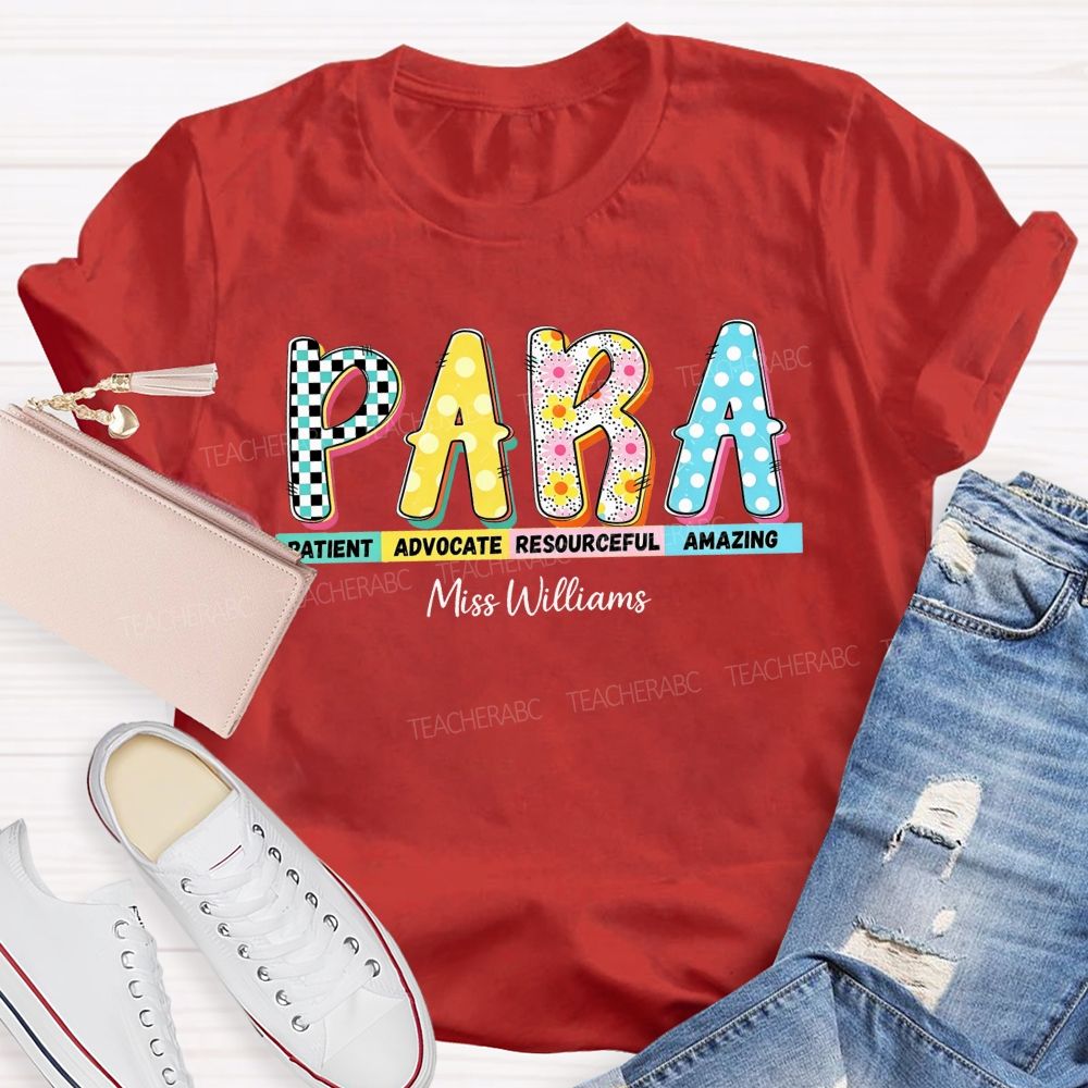 Personalized Name Para Patient Advocate Resourceful Amazing T-shirt