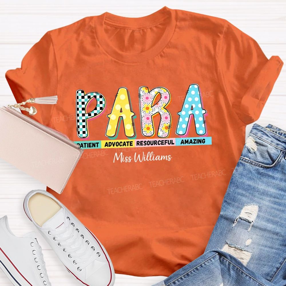 Personalized Name Para Patient Advocate Resourceful Amazing T-shirt