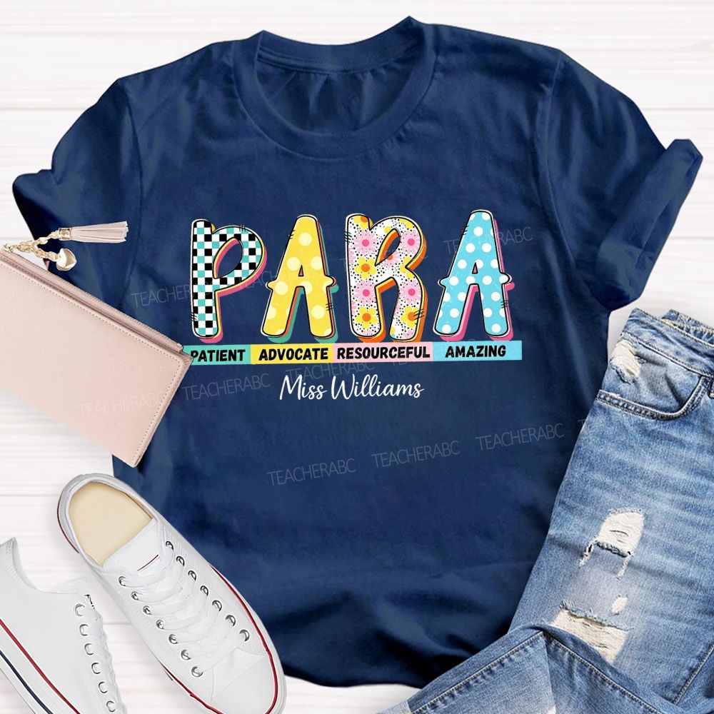 Personalized Name Para Patient Advocate Resourceful Amazing T-shirt