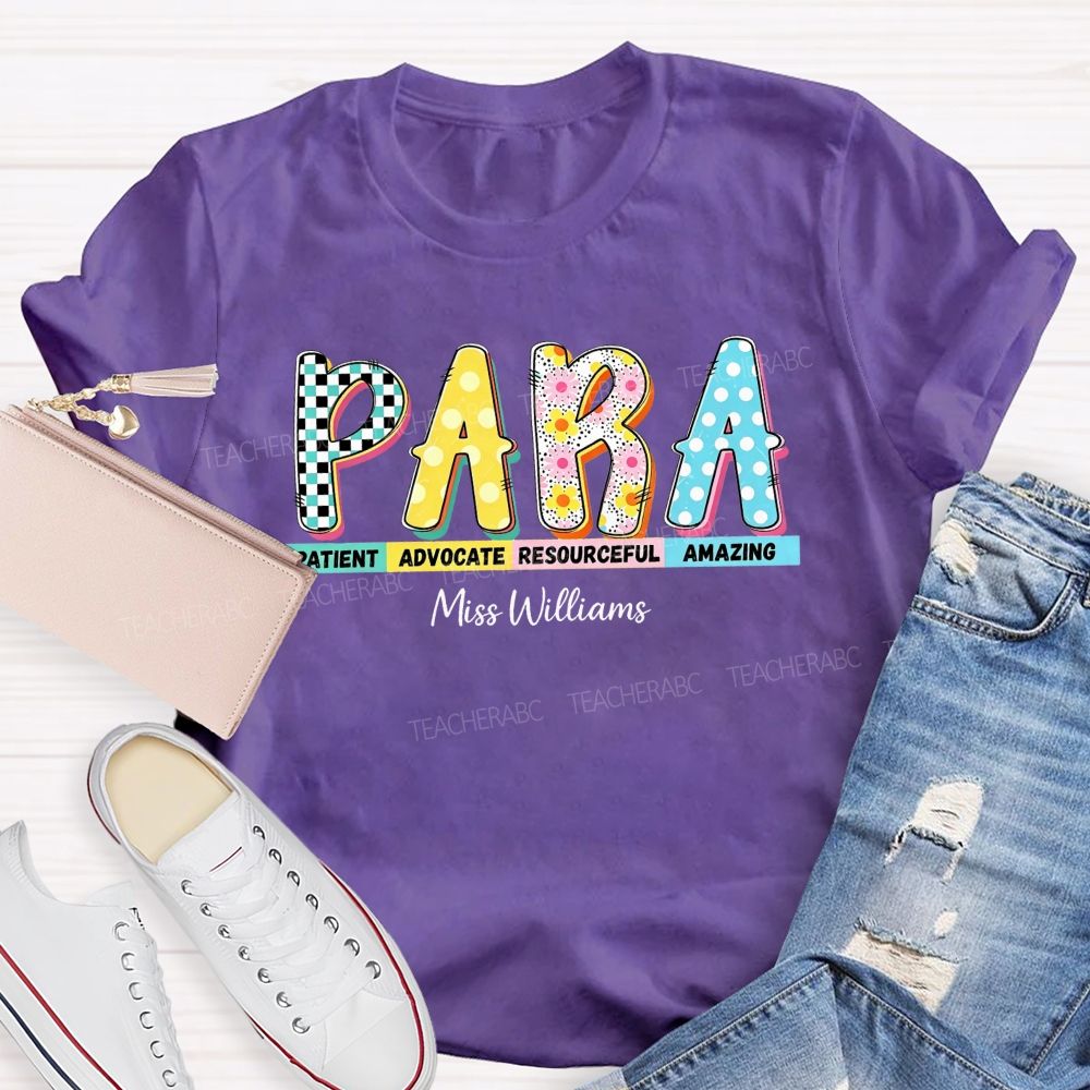 Personalized Name Para Patient Advocate Resourceful Amazing T-shirt