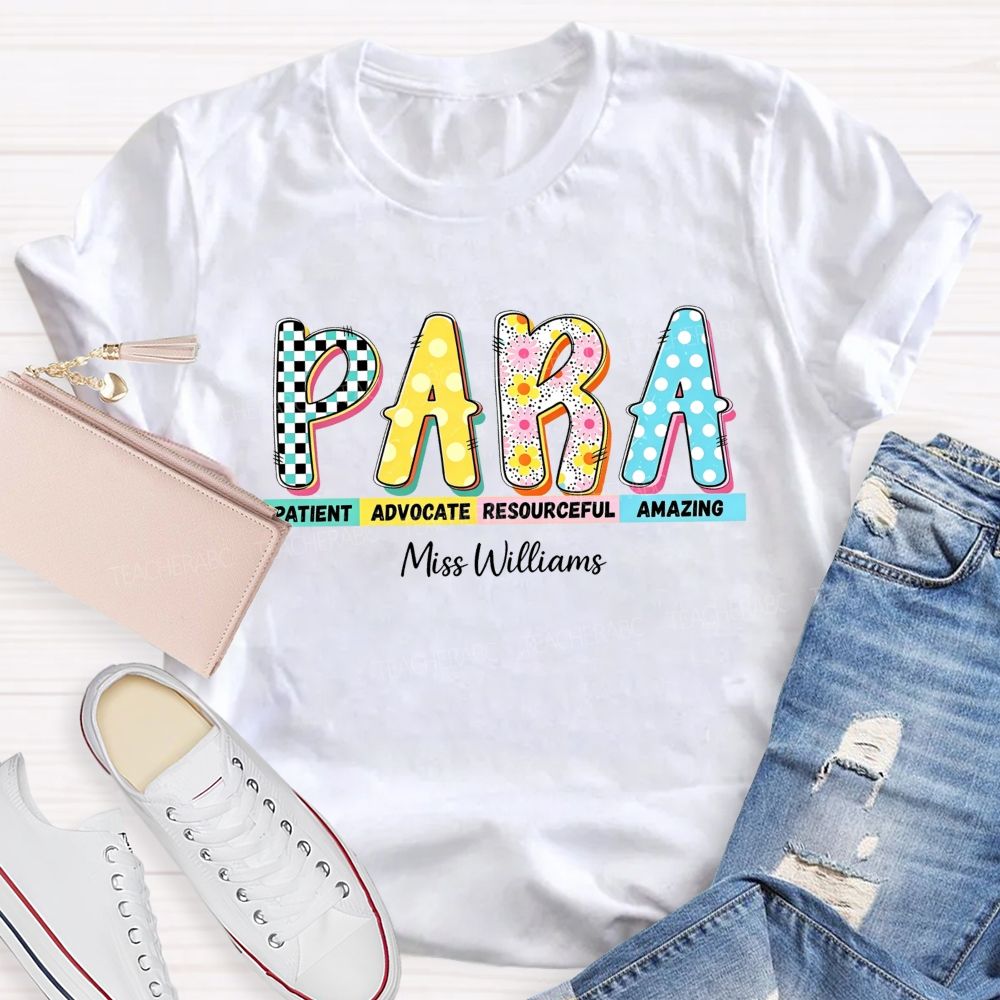 Personalized Name Para Patient Advocate Resourceful Amazing T-shirt