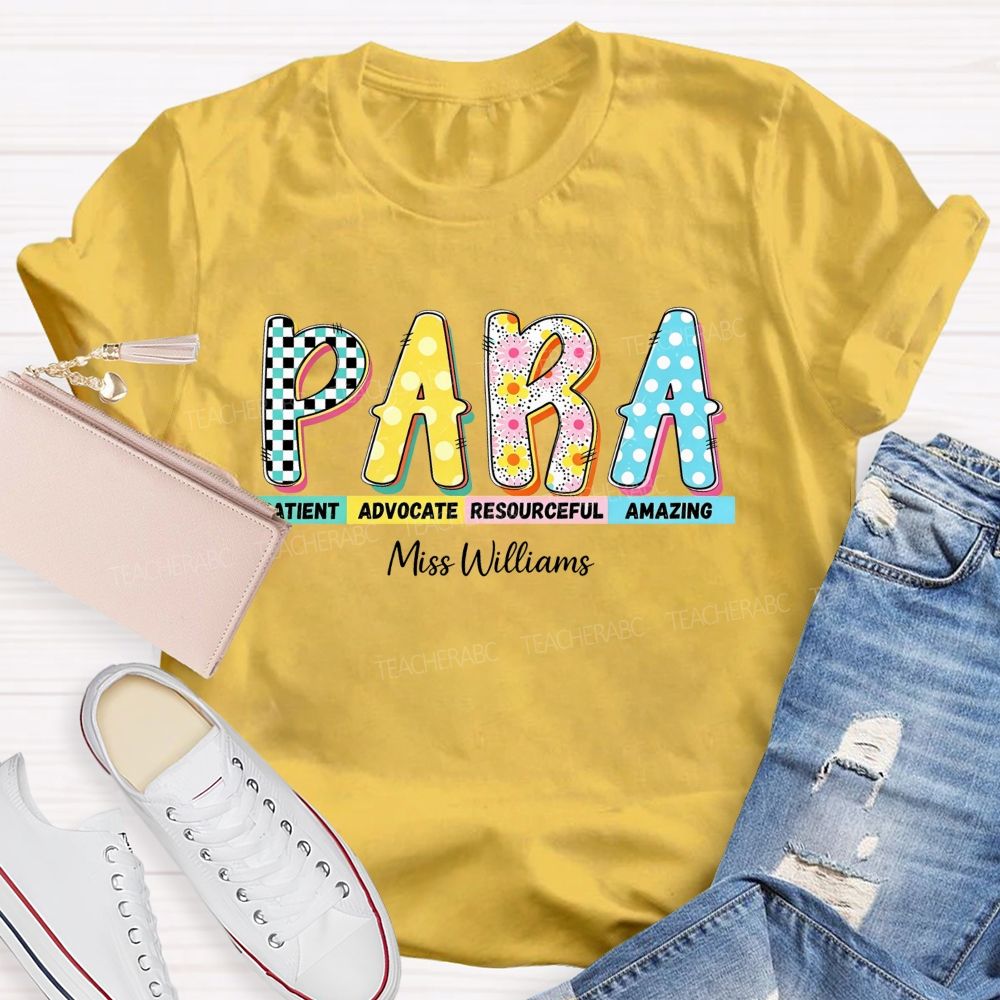 Personalized Name Para Patient Advocate Resourceful Amazing T-shirt