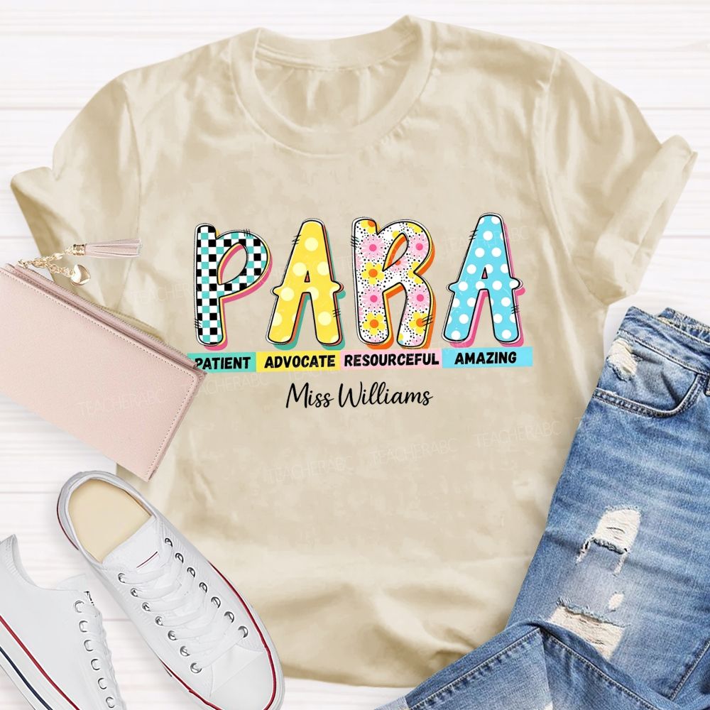 Personalized Name Para Patient Advocate Resourceful Amazing T-shirt