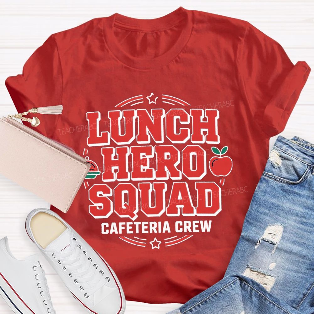 Lunch Hero Squad Cafeteria Crew T-shirt