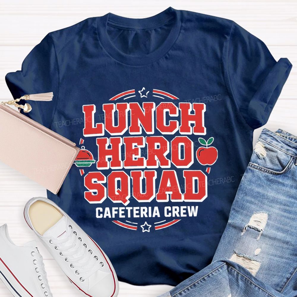 Lunch Hero Squad Cafeteria Crew T-shirt