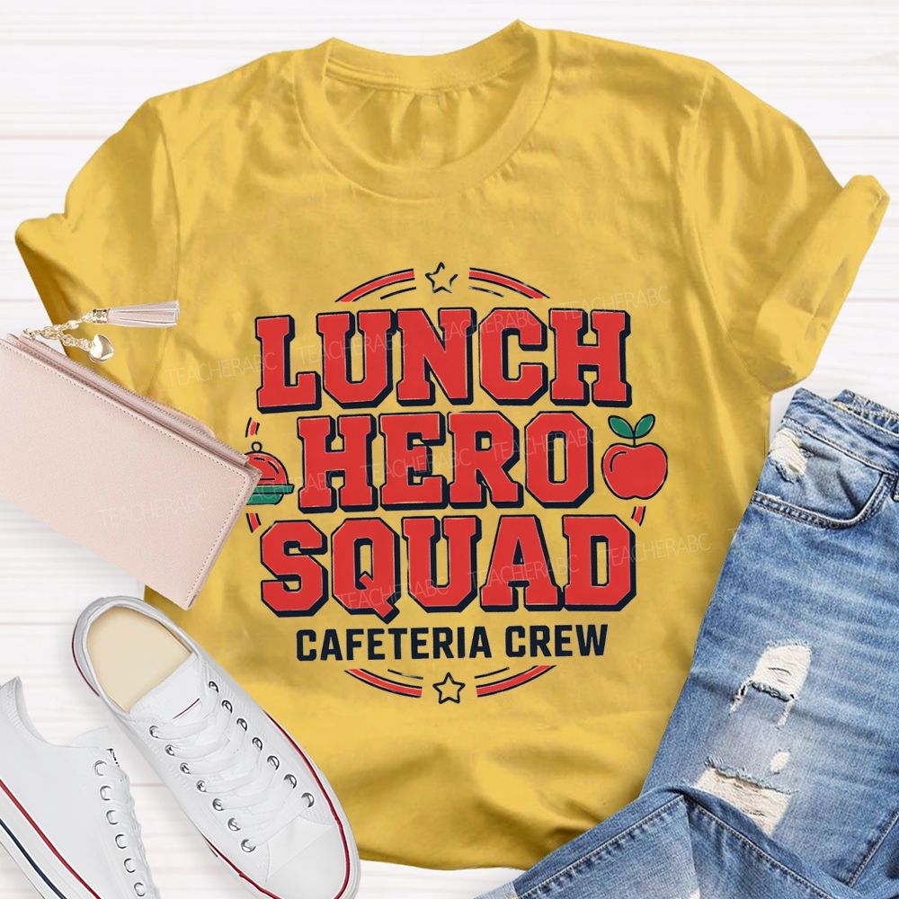 Lunch Hero Squad Cafeteria Crew T-shirt