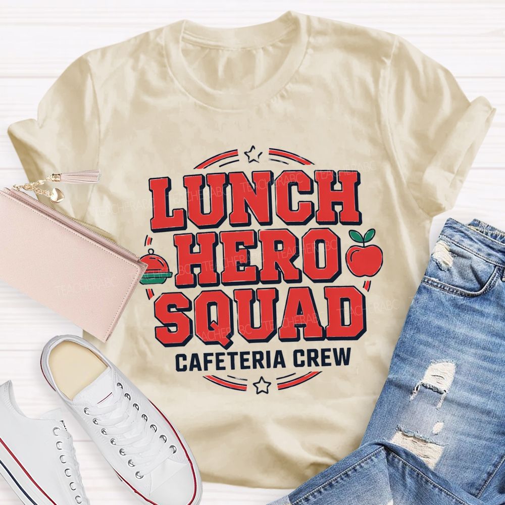 Lunch Hero Squad Cafeteria Crew T-shirt