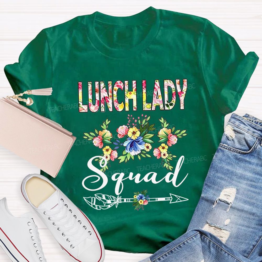 The Hard Working Lunch Lady Squad Teacher T-shirt