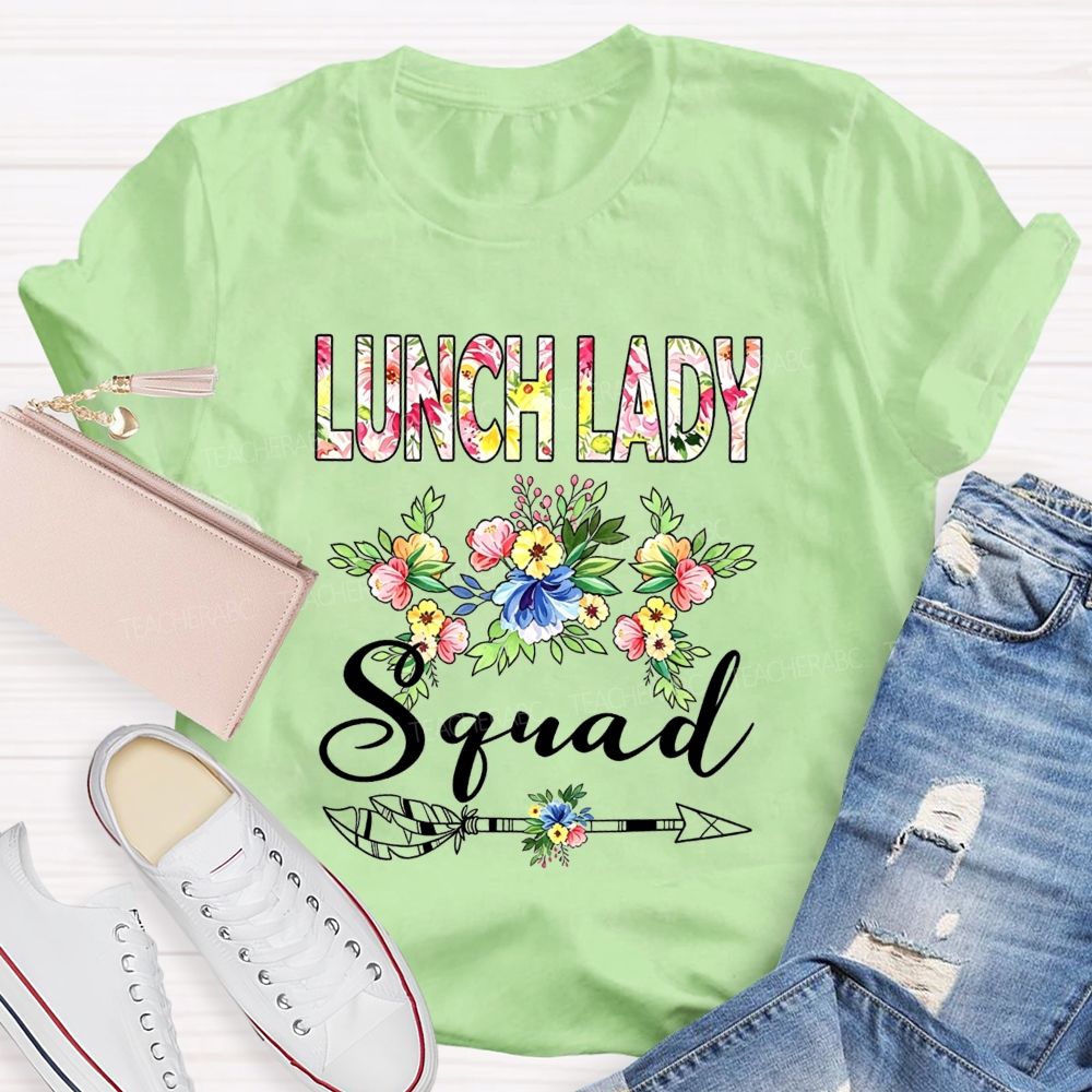 The Hard Working Lunch Lady Squad Teacher T-shirt