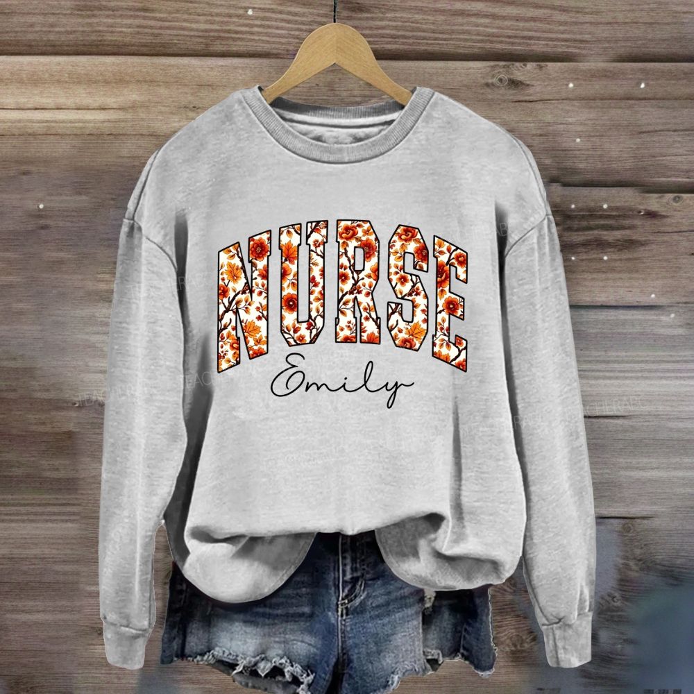 Personalized Name Floral School Nurse Sweatshirt