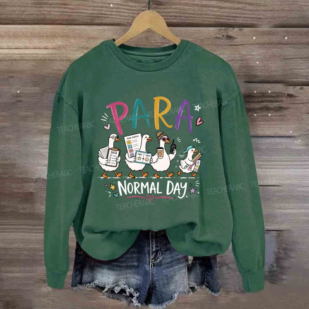 Para Normal Day Sweatshirt