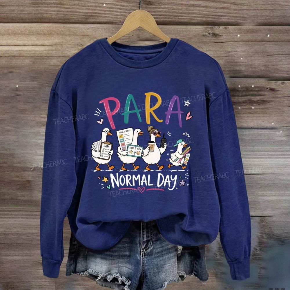 Para Normal Day Sweatshirt